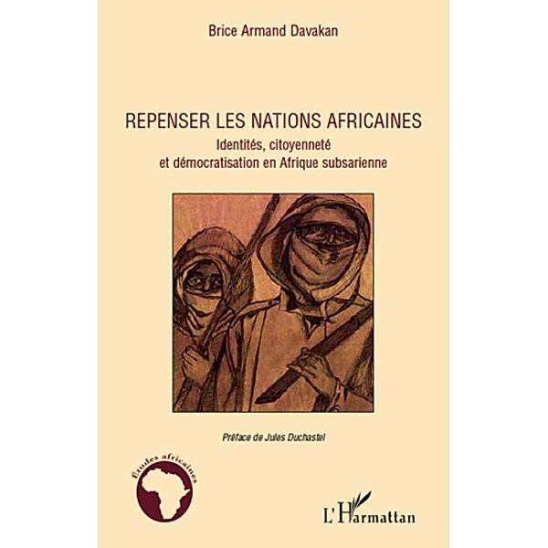 Repenser les nations africaines, Brice Armand Davakan Brice Armand Davakan