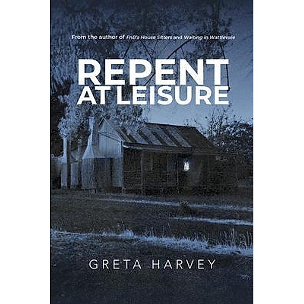 Repent at Leisure, Harvey Greta
