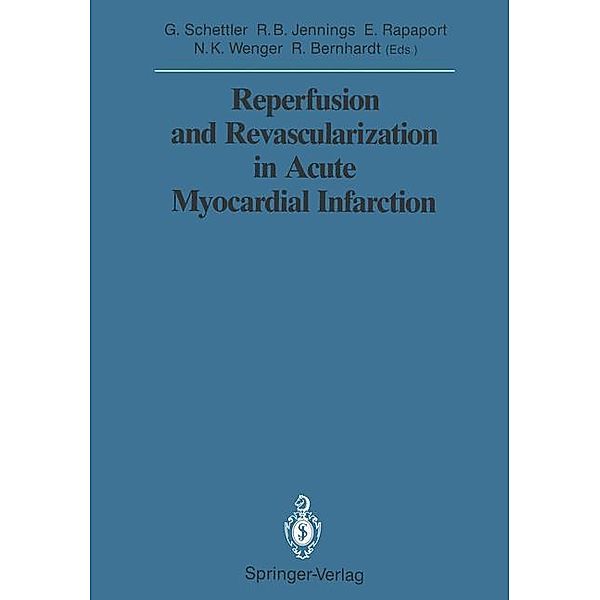 Reperfusion and Revascularization in Acute Myocardial Infarction