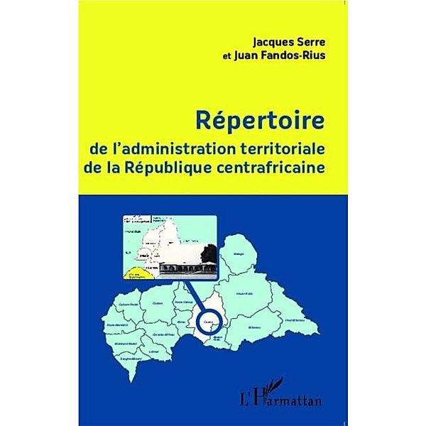 Repertoire de l'administration territoriale de la Republique centrafricaine / Hors-collection, Juan Fandos-Rius