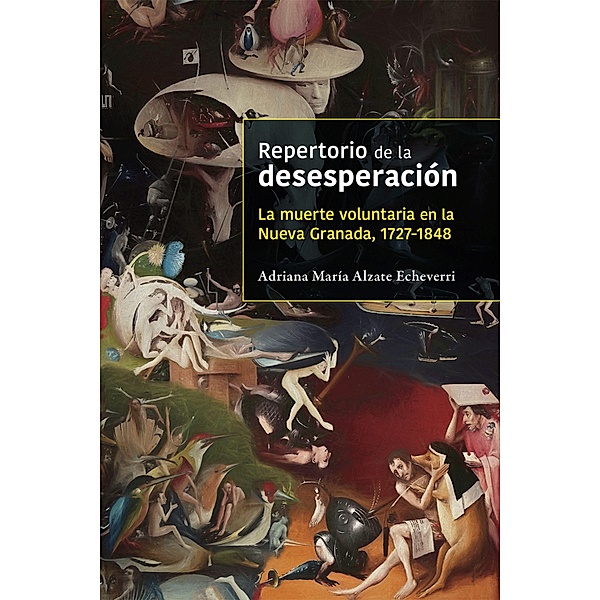 Repertorio de la desesperación / Ciencias humanas, Adriana María Alzate Echeverri