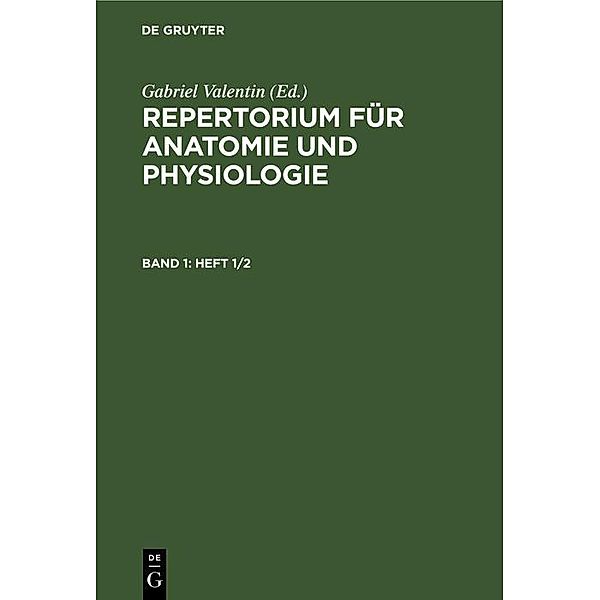 Repertorium für Anatomie und Physiologie. Band 1(Heft 1/2)