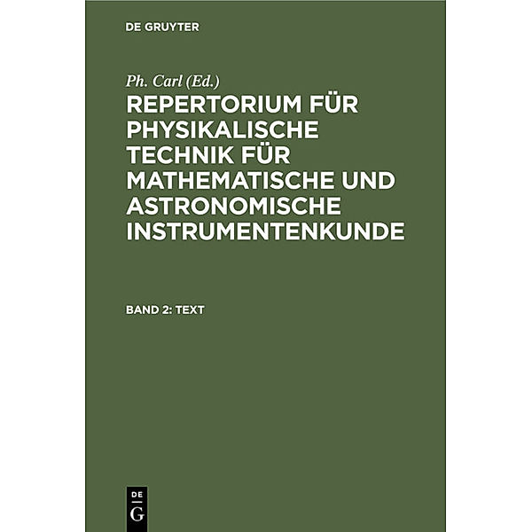 Repertorium für physikalische Technik für mathematische und astronomische Instrumentenkunde / Band 2 / Text