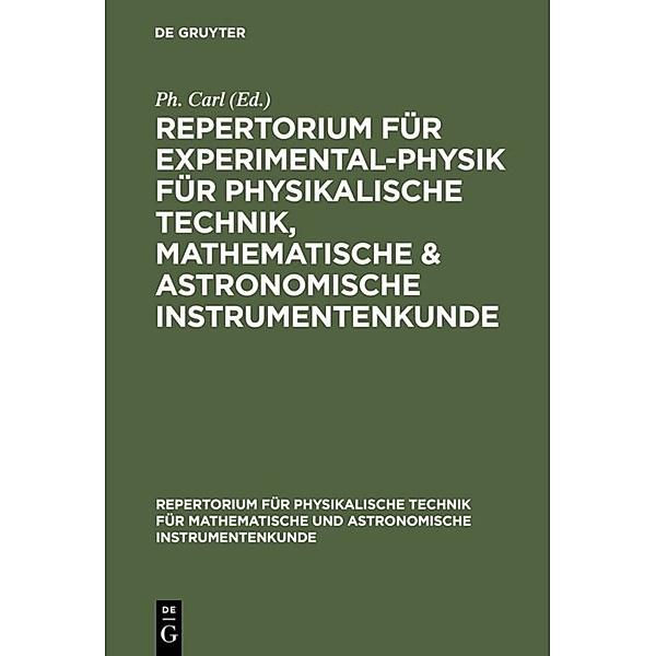 Repertorium für physikalische Technik für mathematische und astronomische Instrumentenkunde / Band 5 / Text