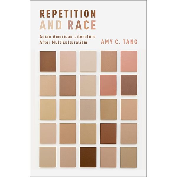 Repetition and Race, Amy C. Tang
