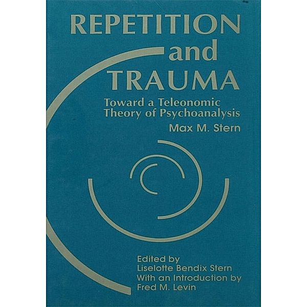 Repetition and Trauma, Max M. Stern, Liselotte Bendix Stern