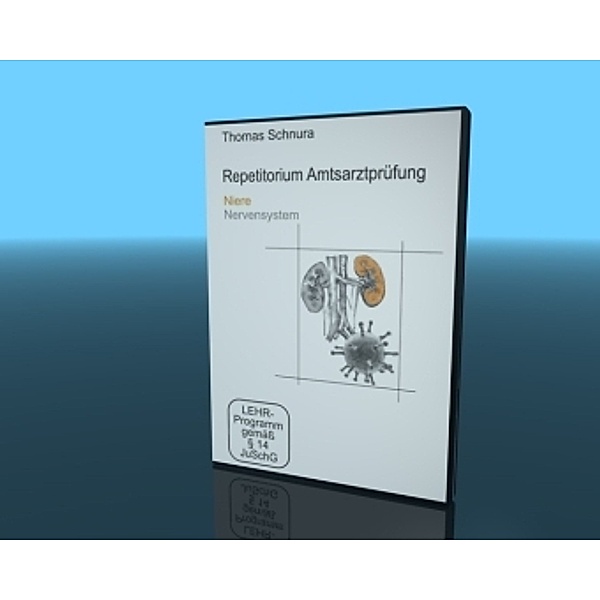 Repetitorium Amtsarztprüfung, Niere - Nervensystem, DVD, Thomas Schnura