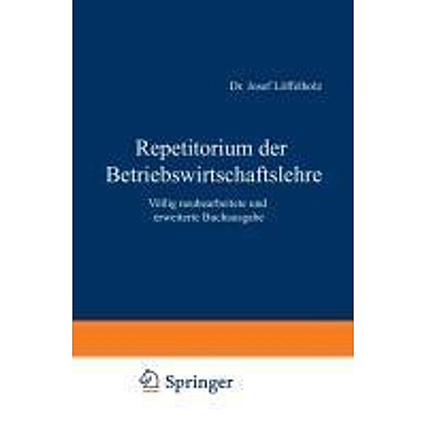 Repetitorium der Betriebswirtschaftslehre, Josef Löffelholz