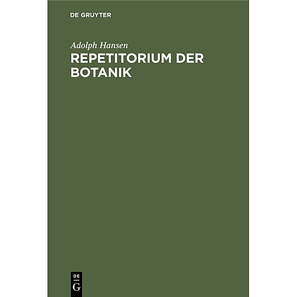 Repetitorium der Botanik, Adolph Hansen