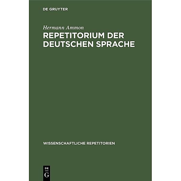 Repetitorium der deutschen Sprache, Hermann Ammon