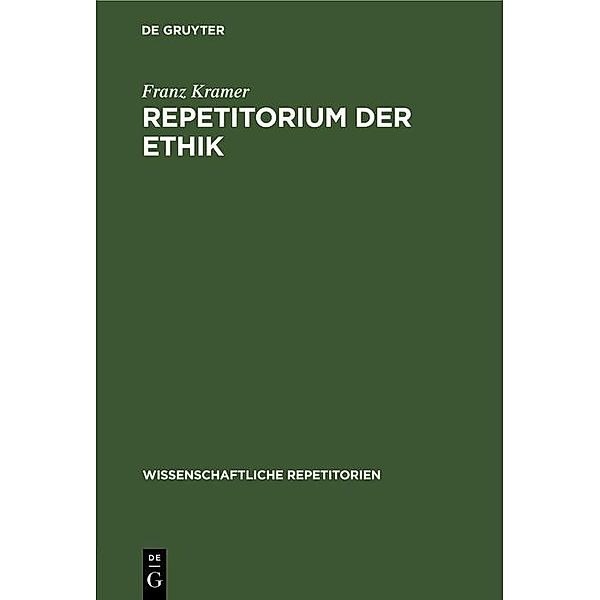 Repetitorium der Ethik, Franz Kramer