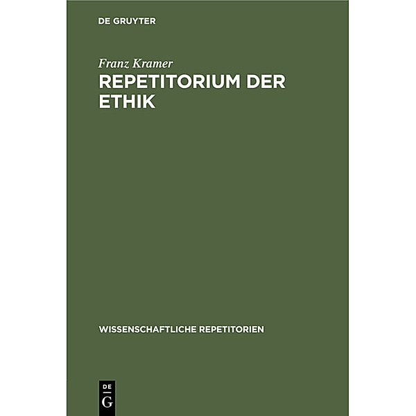 Repetitorium der Ethik, Franz Kramer