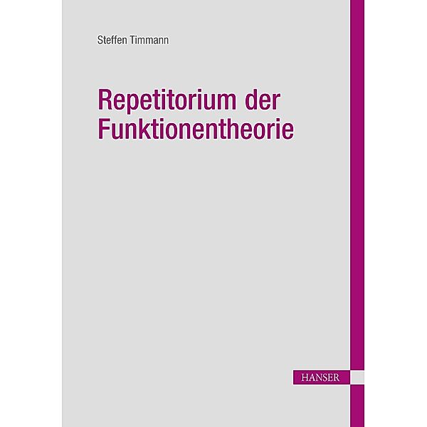 Repetitorium der Funktionentheorie, Steffen Timmann