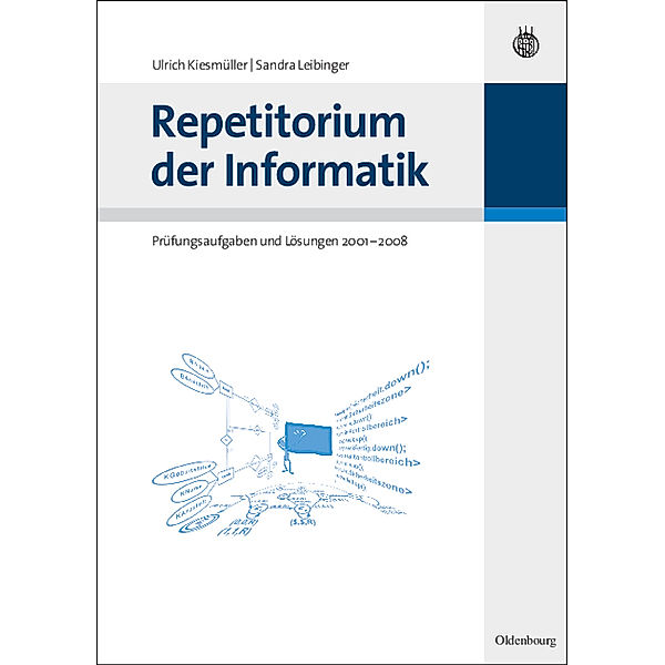 Repetitorium der Informatik, Ulrich Kiesmüller, Sandra Leibinger