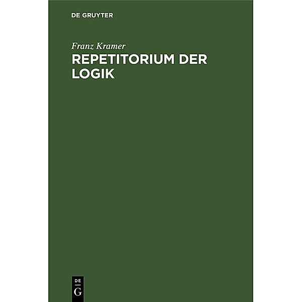 Repetitorium der Logik, Franz Kramer