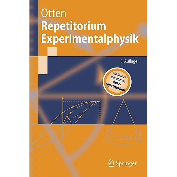 Repetitorium Experimentalphysik / Springer-Lehrbuch, Ernst-Wilhelm Otten