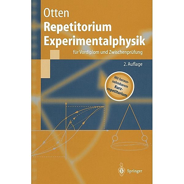 Repetitorium Experimentalphysik / Springer-Lehrbuch, Ernst-Wilhelm Otten