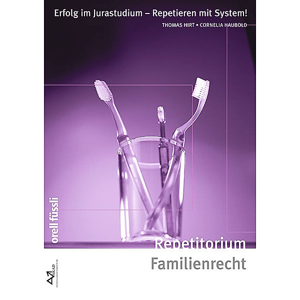 Repetitorium Familienrecht (f. d. Schweiz)