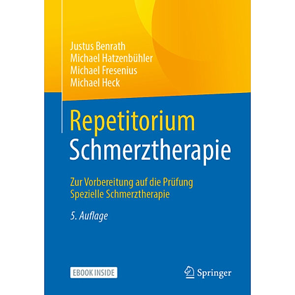 Repetitorium Schmerztherapie, m. 1 Buch, m. 1 E-Book, Justus Benrath, Michael Hatzenbühler, Michael Fresenius