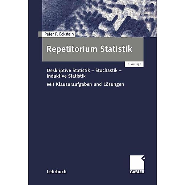 Repetitorium Statistik, Peter P. Eckstein