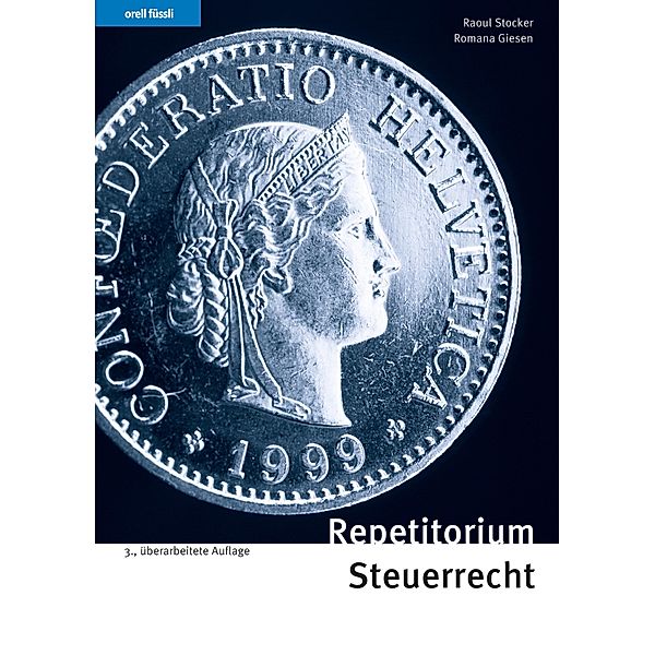 Repetitorium Steuerrecht, Raoul Stocker, Romana Giesen