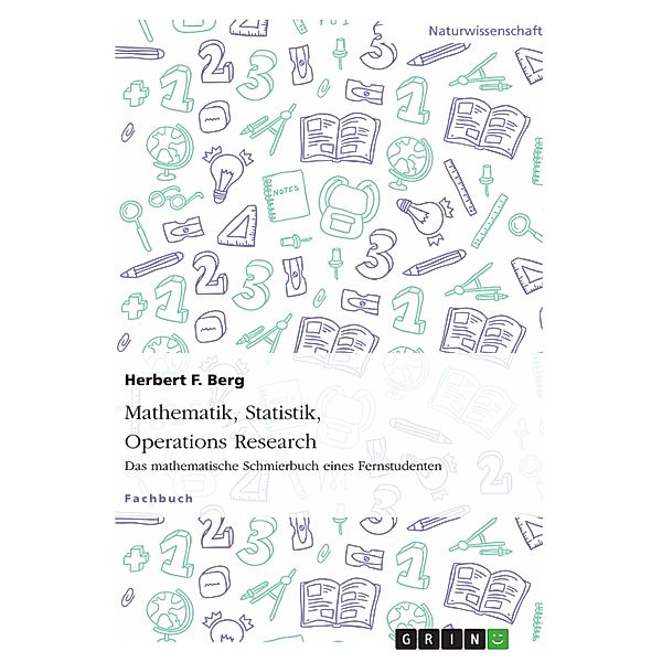 Repititorium. Mathematik, Statistik, Operations Research, Herbert F. Berg