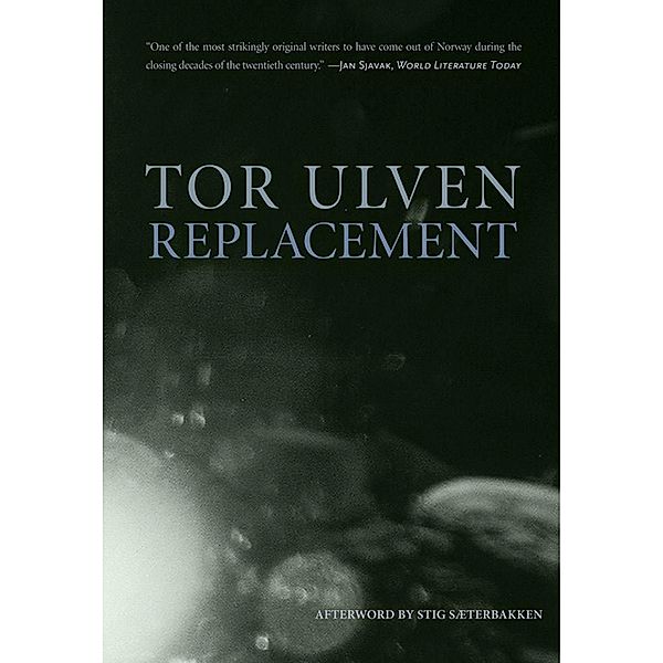 Replacement / Norwegian Literature, Tor Ulven