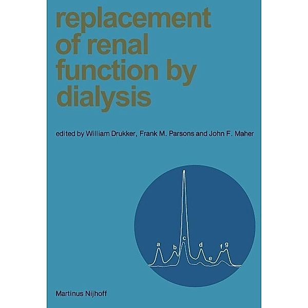 Replacement of Renal Function by Dialysis