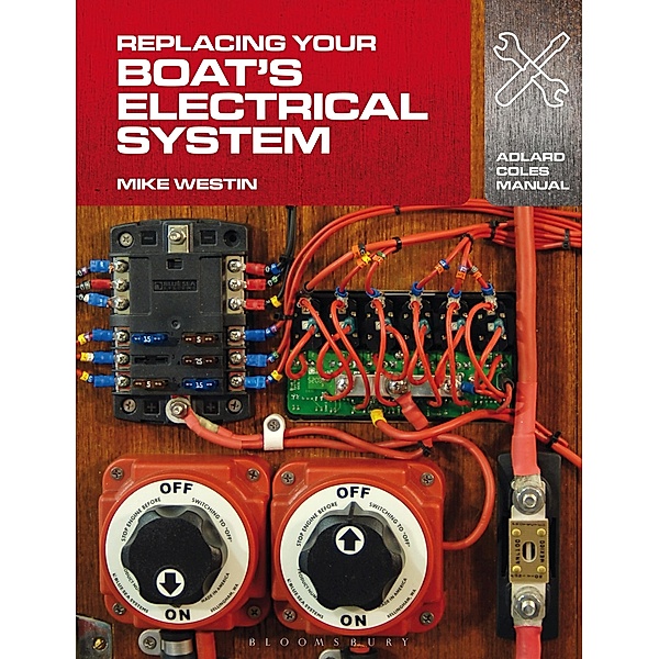 Replacing Your Boat's Electrical System, Mike Westin