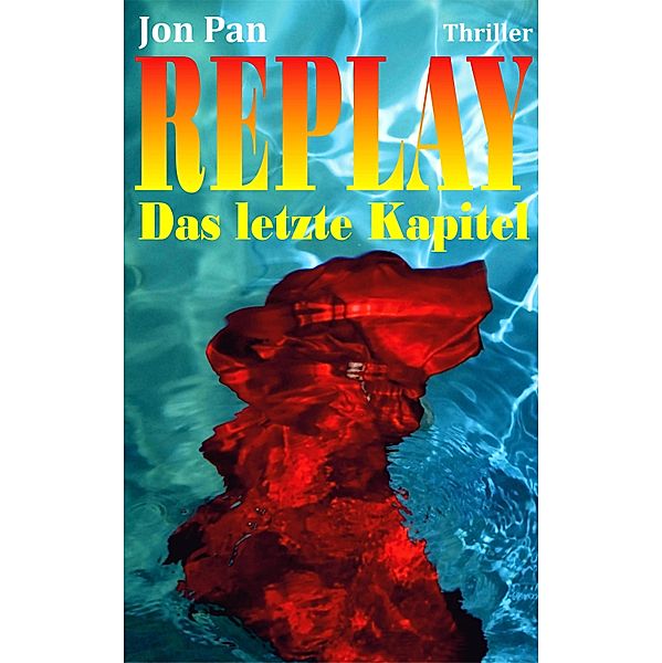 Replay, Jon Pan