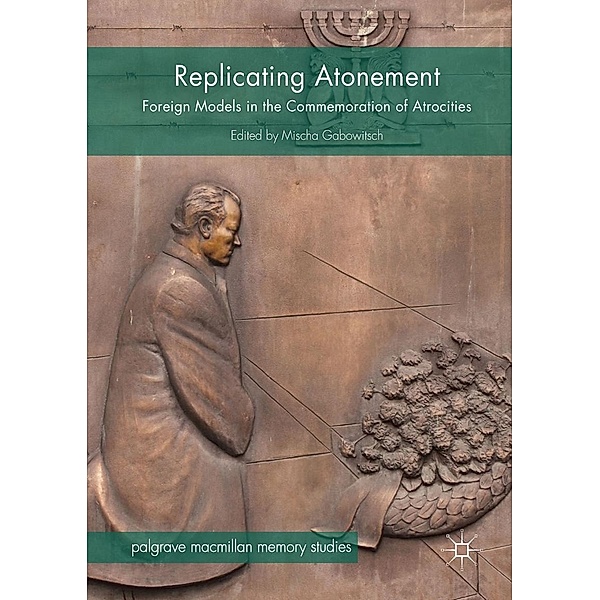 Replicating Atonement / Palgrave Macmillan Memory Studies