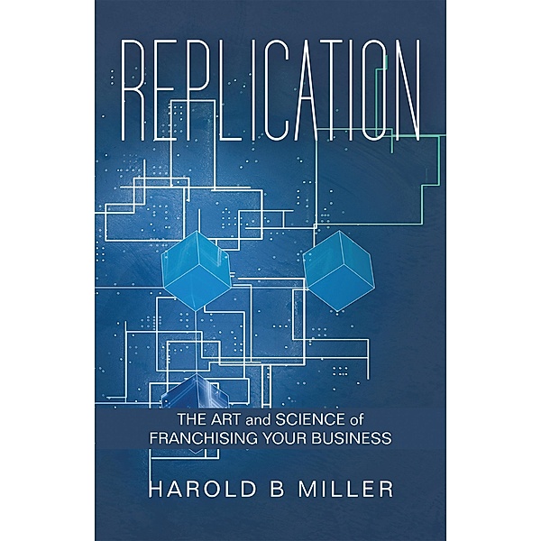 Replication, Harold B. Miller