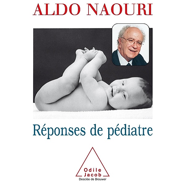 Reponses de pediatre, Naouri Aldo Naouri
