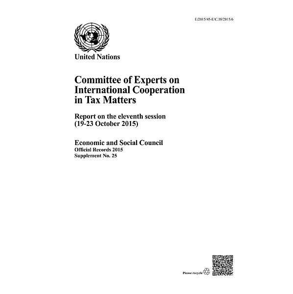 Report of the Committee of Experts on International Cooperation in Tax Matters: Committee of Experts on International Cooperation in Tax Matters