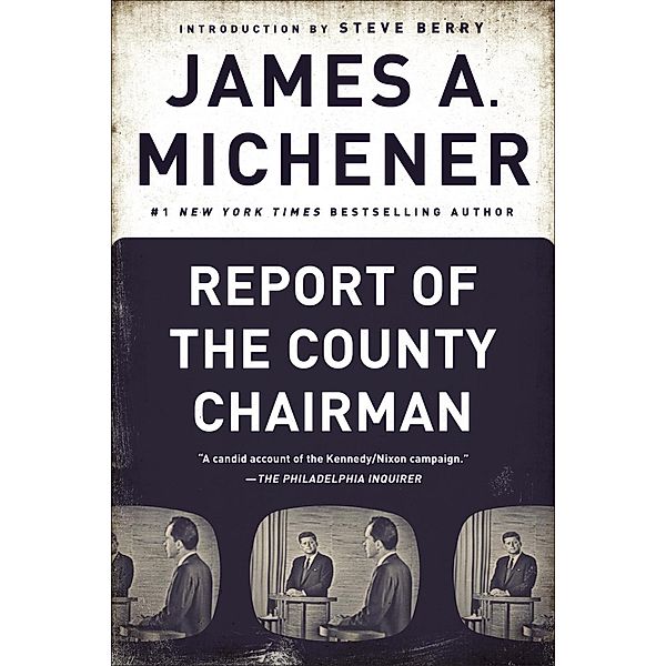 Report of the County Chairman, James A. Michener