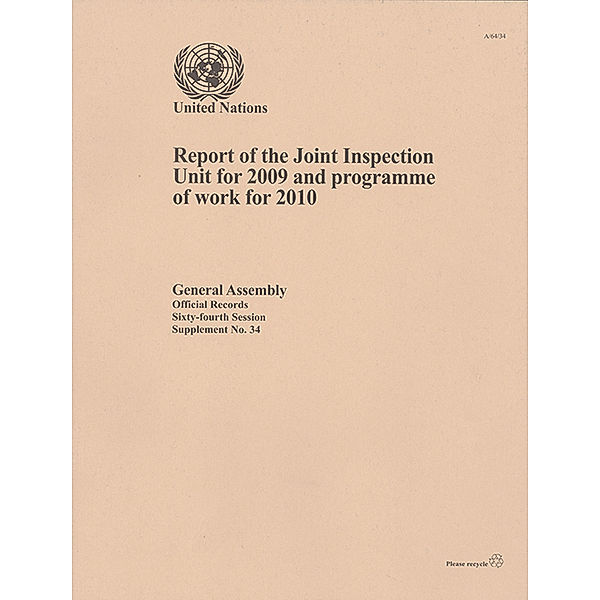 Report of the Joint Inspection Unit and Programme of Work: Report of the Joint Inspection Unit for 2009 and Programme of Work for 2010