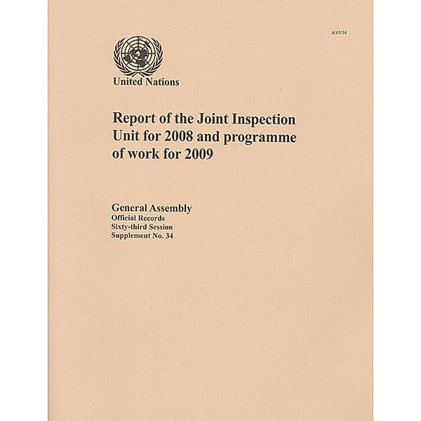 Report of the Joint Inspection Unit and Programme of Work: Report of the Joint Inspection Unit for 2008 and Programme of Work for 2009