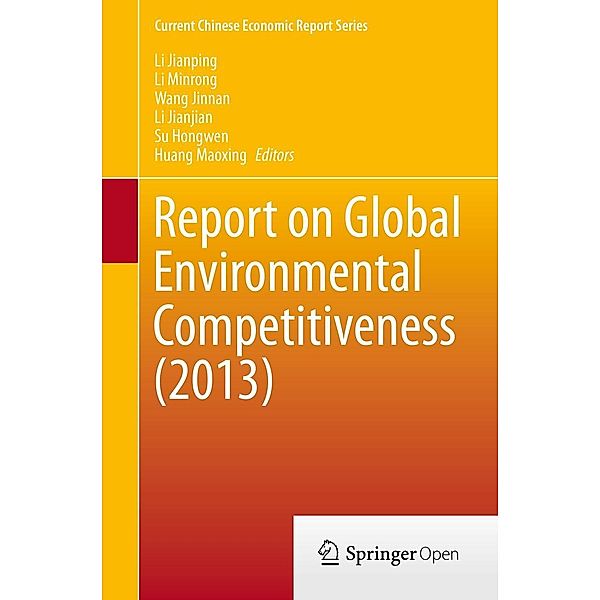 Report on Global Environmental Competitiveness (2013) / Current Chinese Economic Report Series