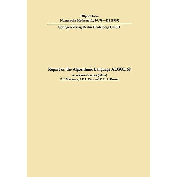 Report on the Algorithmic Language ALGOL 68, Barry J. Mailloux