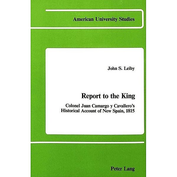 Report to the King, John S. Leiby