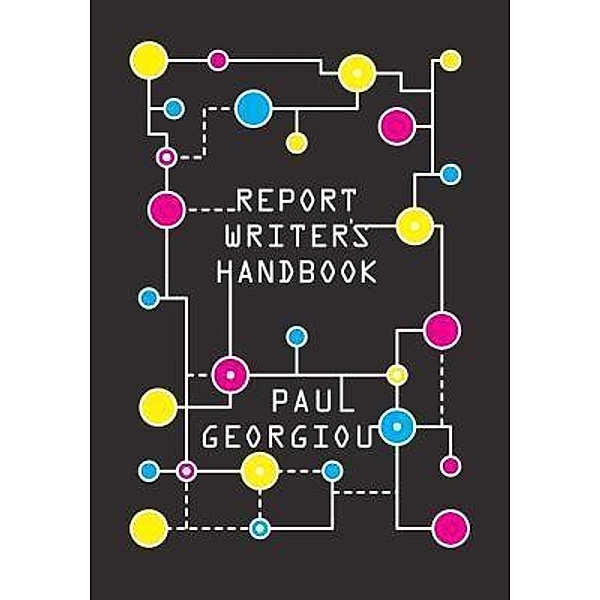 Report Writer's Handbook, Paul Georgiou