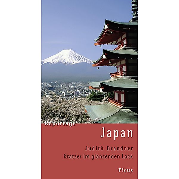 Reportage Japan. Kratzer im glänzenden Lack, Judith Brandner