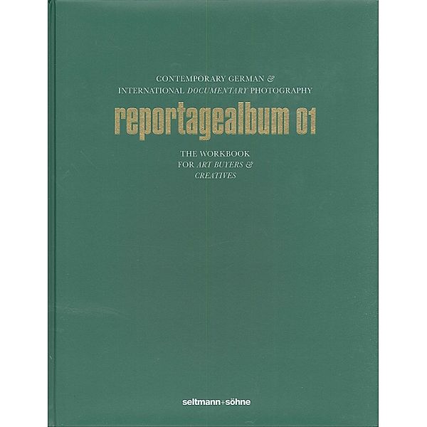 reportagealbum 01 - Contemporary German & International Documentary Photography