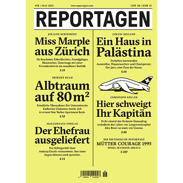 Reportagen #58, Colum Mccann, Juliane Schiemenz, Bridget Read, Malgorzata Smolak, Christoph Keller, Sonia Seymour Mikich