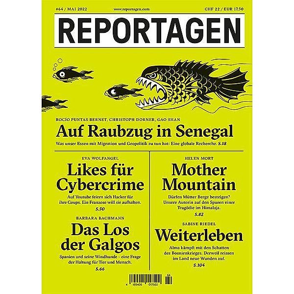 Reportagen #64, Rocío Puntas Bernet, Christoph Dorner, Gao Shan, Eva Wolfangel, Barbara Bachmann, Helen Mort, Sabine Riedel