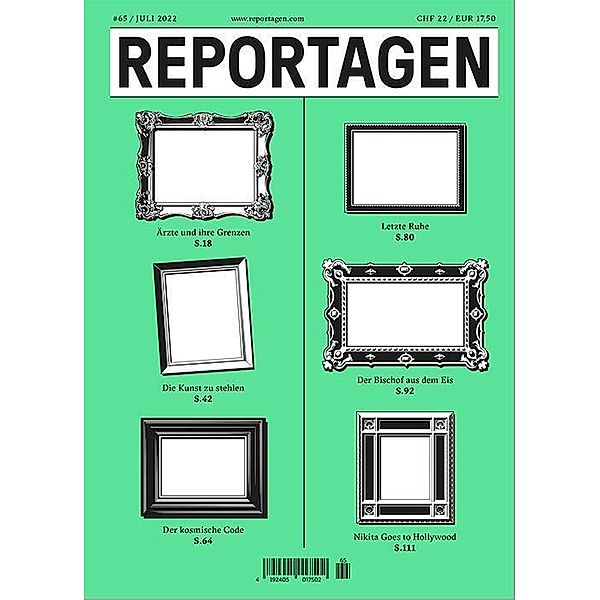 Reportagen #65, Clara Hellner, Michael Finkel, Linus Reichlin, Juliane Schiemenz, Marzio G. Mian, Hans Ulrich Kempski