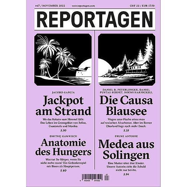 Reportagen #67, Jacobo García, Daniel B. Peterlunger, Daniel Puntas Bernet, Noemi Harnickell, Dmitrij Gawrisch, Prune Antoine