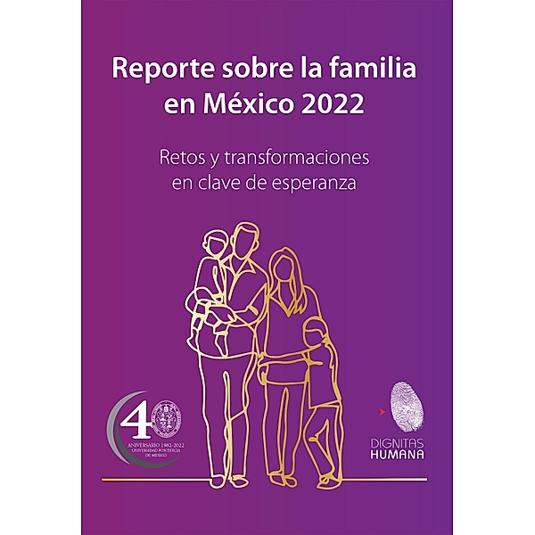 Reporte sobre la familia en México 2022, Gutiérrez Fernández José Guillermo, Pliego Carrasco Fernando, Vargas Pérez Alberto Ignacio