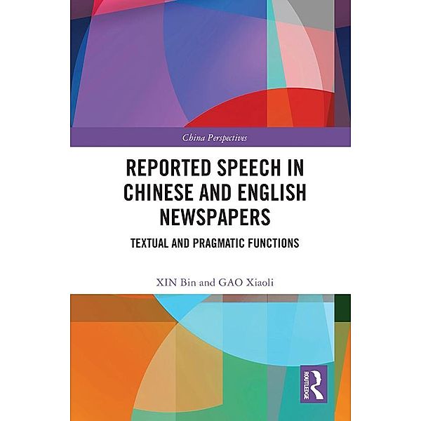 Reported Speech in Chinese and English Newspapers, Xin Bin, Gao Xiaoli