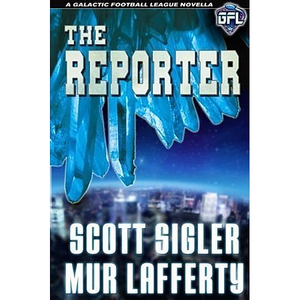 Reporter, Scott Sigler